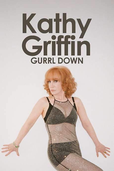 Kathy Griffin: Gurrl Down
